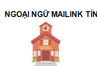 TRUNG TÂM Trung Tâm Ngoại Ngữ Mailink Tỉnh Quảng Ninh